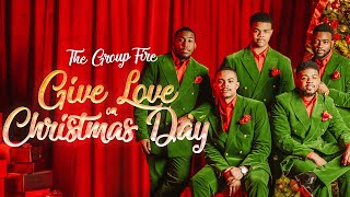 The Group Fire  - Give Love On Christmas Day (Official Video)