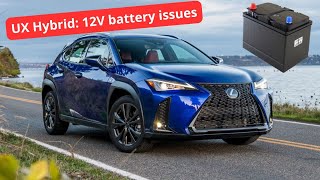 Lexus UX Hybrid 12V battery problem: here’s the reason