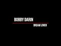 Bobby Darin - Dream Lover (Lyrics)
