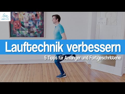 LAUFTECHNIK VERBESSERN | Joggen für Anfänger | Laufstil: 5 Tipps fürs Laufen | Gesundes Laufen