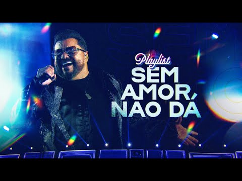 Sem Amor Não Dá - Limão com Mel (Limão com Mel Playlist 2)