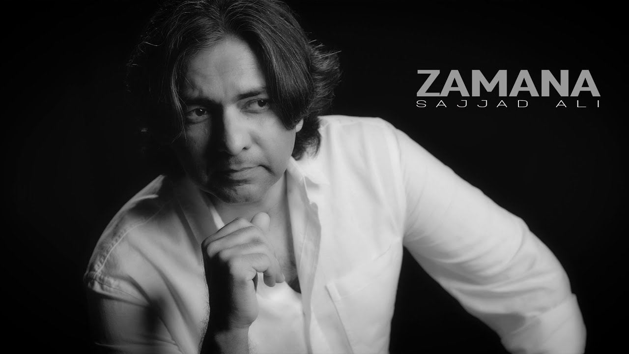 Zamana Lyrics | Sajjad Ali