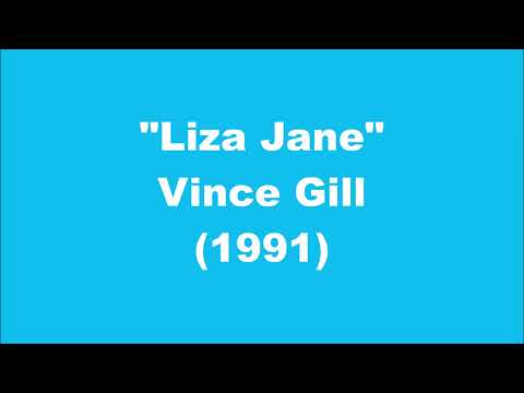Vince Gill: Liza Jane (1991)