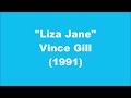 Vince Gill: Liza Jane (1991)