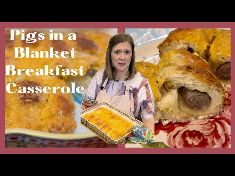 Pigs in a Blanket Breakfast Casserole
