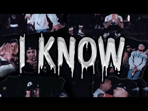 “ I KNOW “ - DRAMA BOY , LAWS , GOSHEE , BLOCK BOY