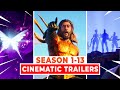 All Fortnite Cinematic Trailers (Season 1-13)