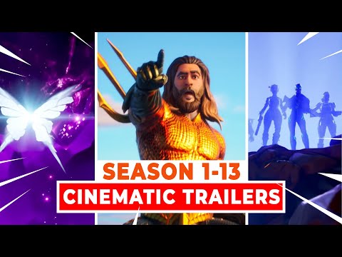 All Fortnite Cinematic Trailers (Season 1-13)