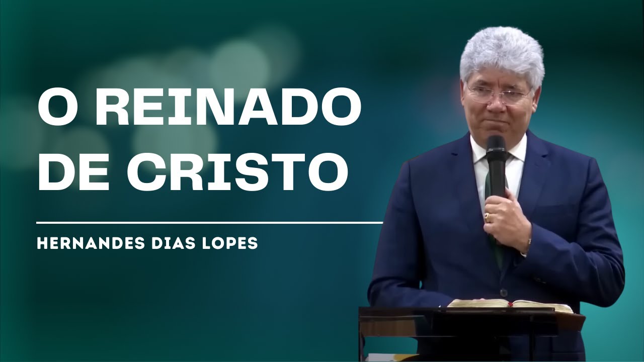 JESUS, O ÚNICO REI - Hernandes Dias Lopes
