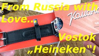 From Russia with Love - Vostok "Heineken" (Komandirskie 211307)