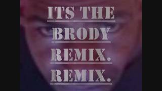 BRODY - MAN AKA TODD1 Remix.- 
