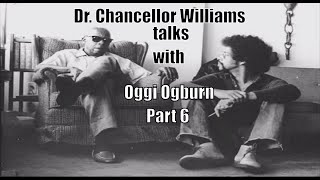 Strongmen Part 6 - Dr Chancellor Williams talks with Oggi Ogburn