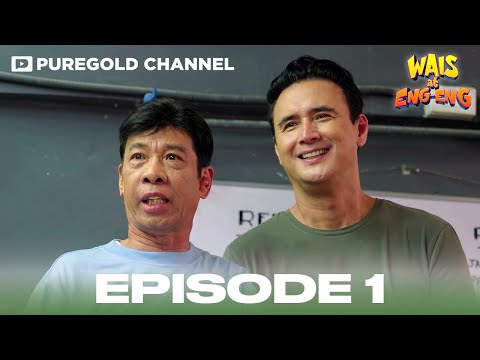 Wais at Eng-Eng | Episode 1 - GISING NA, DETEKTIB!