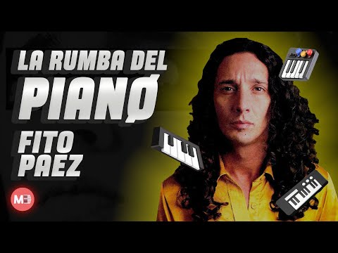La Rumba Del Piano - Fito Paez