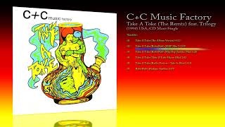 C+C Music Factory feat Trilogy (1994) Take A Toke (The Remix) [CD Maxi-Single]