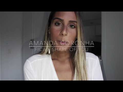 ANAVITORIA, MATHEUS & KAUAN e ED SHEERAN | Amanda Coronha Medley