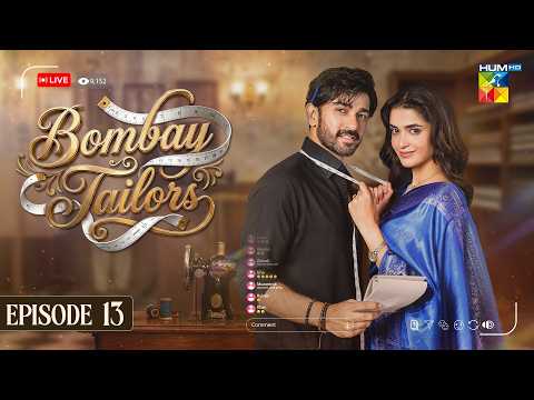 Bombay Tailors - Episode 13 - 24th Aug 2026 [ Anika Zulfikar & Ali Ansari ] - HUM TV
