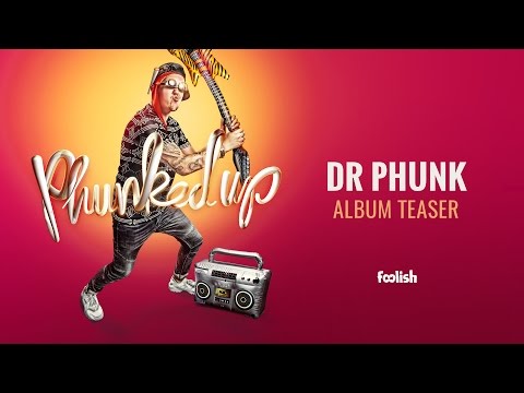 Dr Phunk - Phunked Up (Album Teaser)