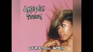 Amerie - 1 Thing (Never Dull Extended Mix)