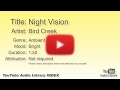 Night Vision Bird Creek Ambient Bright YouTube Audio Library BGM