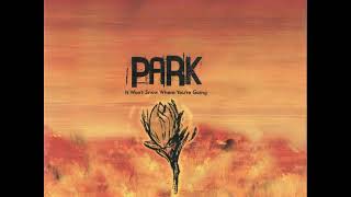 09 •  Park - Which Wrist First &amp; Pomona For Empusa  (Demo Length Versions)