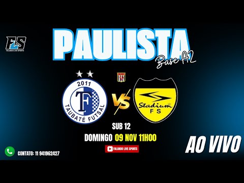 CAMPEONATO PAULISTA DE FUTSAL BASE A2 - TAUBATÉ X STADIUM SUB 12 - QUARTAS DE FINAL