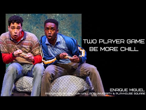 TWO PLAYER GAME - BE MORE CHILL