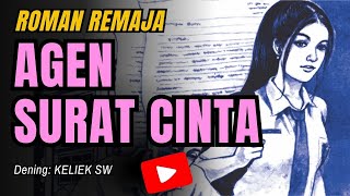 Download lagu Roman Remaja 'AGEN SURAT CINTA' || Dening: Keliek SW mp3
