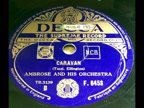 Bert Ambrose and his Orchestra - Caravan