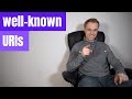 Well Known URIs