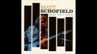 Matt Schofield — Lights Are On Nobody Home