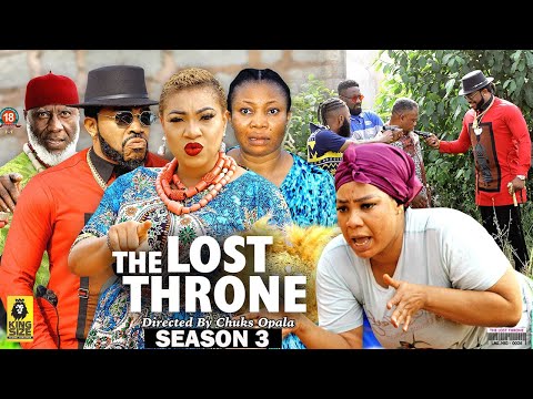 THE LOST THRONE (SEASON 3) {NEW TRENDING MOVIE} - 2022 LATEST NIGERIAN NOLLYWOOD MOVIES