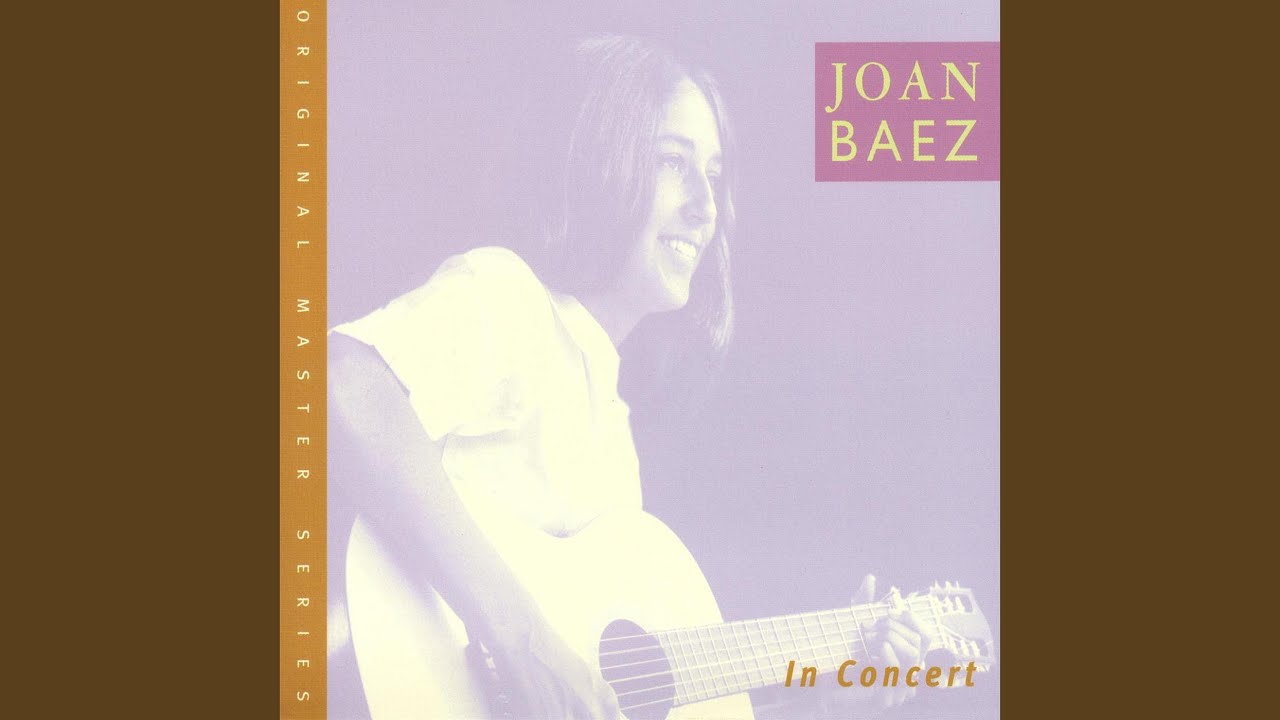 Joan Baez - Babe, I'm Gonna Leave You