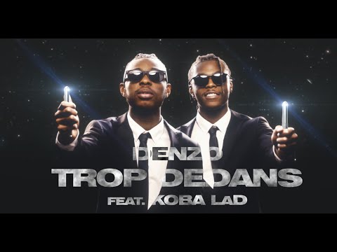 Denzo - Trop Dedans feat. Koba LaD (Clip Officiel)