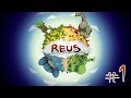 Reus - #1 - Terraforming Terrafirma