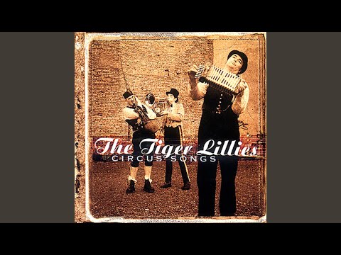 Circus Clown - The Tiger Lillies