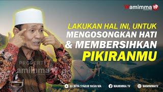 Download lagu Coba lakukan Hal ini untuk Mengosongkan Hati Dan Membersihkan Pikiranmu - Buya Syakur mp3 Download lagu Coba lakukan Hal ini untuk Mengosongkan Hati Dan Membersihkan Pikiranmu - Buya Syakur mp3