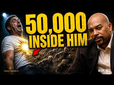 50,000 Demons Left Him⦠Then THIS Happened | Mark Rice | Deep Believer - Deliverance, Demonic Oppression, Testimonies - Deep Believer
