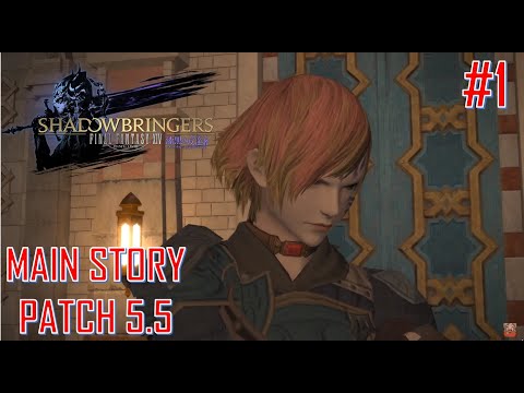 FINAL FANTASY XIV Main Story Patch 5.5 Part 1
