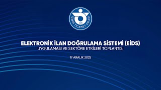 Elektronik İlan Doğrulama Sistemi (EİDS) Uygulaması ve Sektöre Etkiler
