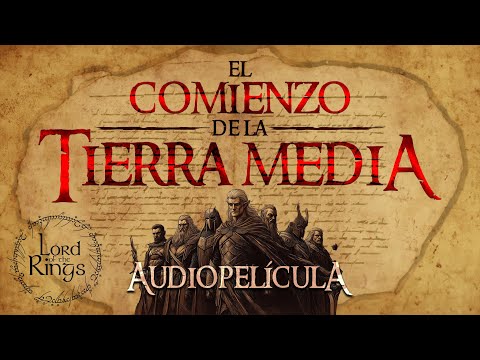 ORIGEN COMPLETO [RECOPILACIÓN]: La GRAN BATALLA que casi DESTRUYE la Tierra Media | AUDIOPELÍCULA 01