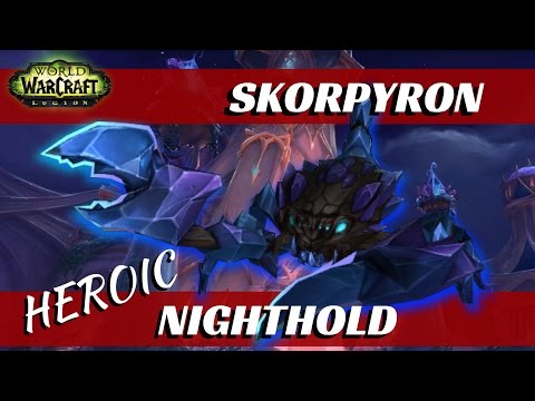 Nighthold - Heroic, Skorpyron