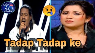 Download lagu Tadap Tadap Ke Song By Priyangshu in Indian idol Theatre Round 😢 ll Indian idol 15 ll Shreya ghoshal mp3