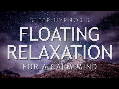 Sleep Hypnosis for Floating Relaxation | Calm Your Mind for Deep Sleep