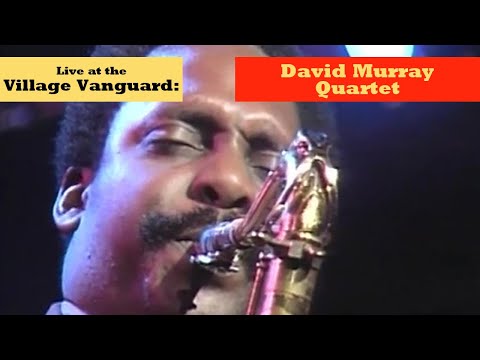Live at the Village Vanguard: David Murray Quartet | Official Trailer | BayView Documentaries