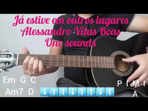 Já Estive Em Outros Lugares (part. One Sounds) - Alessandro Vilas Boas