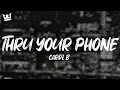 Cardi B THRU YOUR PHONE LYRICS