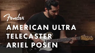 Video thumbnail for Ariel Posen Plays The American Ultra Telecaster | American Ultra Series | Fender by Fender