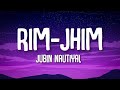 Rim Jhim Lyrics Lyric Video Jubin Nautiyal Rim Jhim Ye Sawan Fir Barsaatein Le Aaya Hai