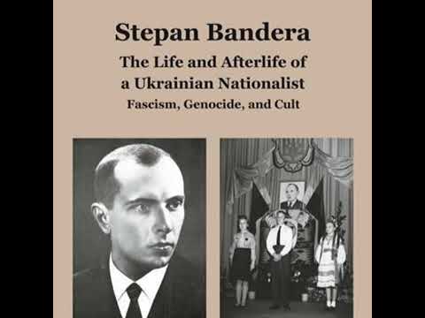 Episode 27: Stepan Bandera: The Life and Afterlife of a Ukrainian Nationalist, Fascism, Genocide, an